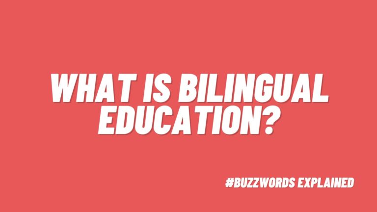 Bilingual Education